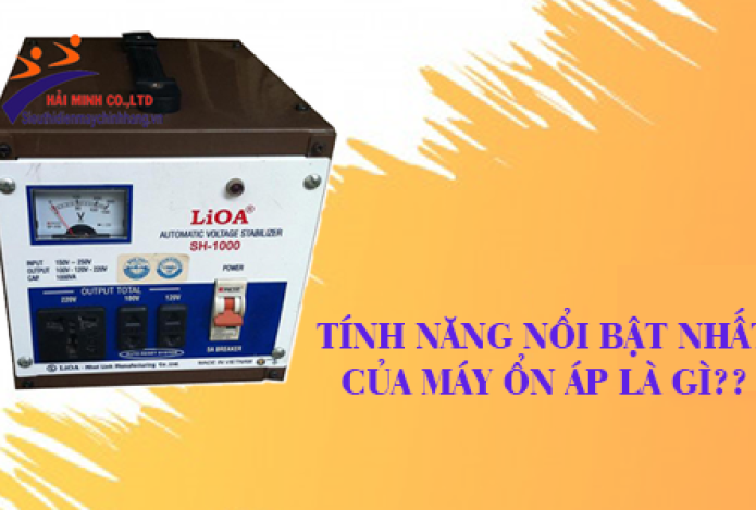 [MÁY ỔN ÁP] – Những tính năng nổi bật nhất