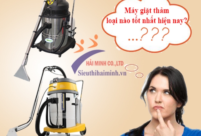Máy giặt thảm loại nào tốt nhất thị trường hiện nay?