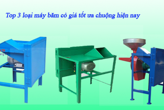 Top 3 máy băm cỏ voi chuyên dụng bán chạy nhất trên thị trường hiện nay