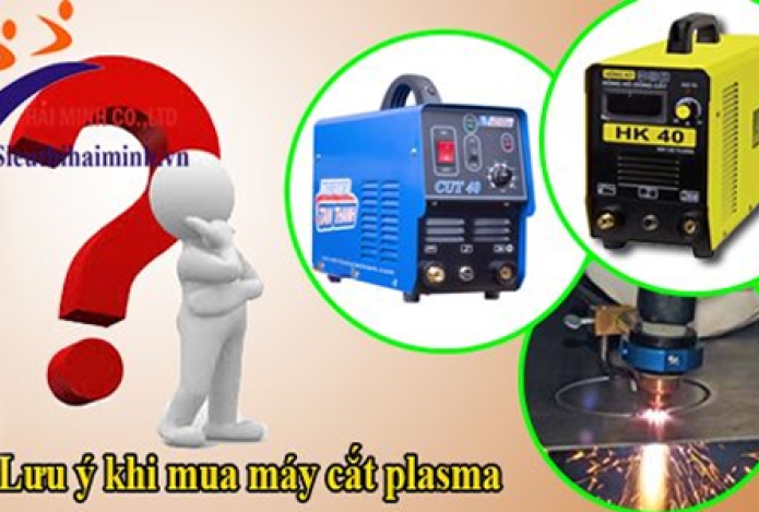 Chia sẻ kinh nghiệm chọn mua máy cắt plasma mini