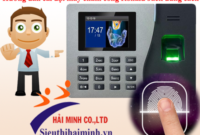 Hướng dẫn cài đặt máy chấm công Ronald Jack đúng cách
