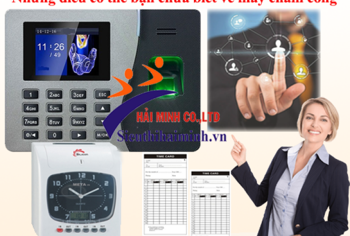Những điều có thể bạn chưa biết về máy chấm công