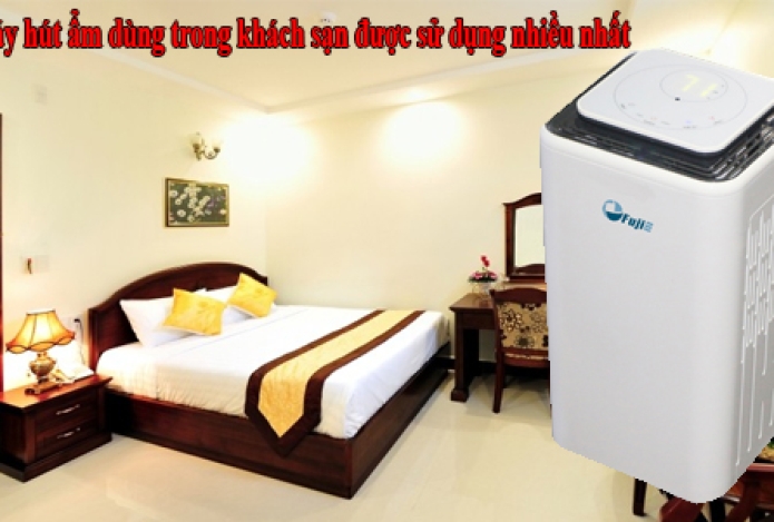 Máy hút ẩm dùng trong khách sạn được sử dụng nhiều nhất