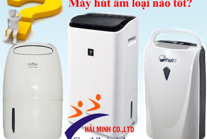 Máy hút ẩm loại nào tốt?