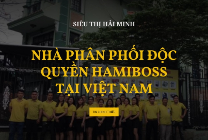 Nhà Phân Phối Độc Quyền Hamiboss Tại Việt Nam