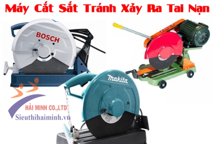 Mẹo Phòng Khi Sử Dụng Máy Cắt Sắt Tránh Xảy Ra Tai Nạn