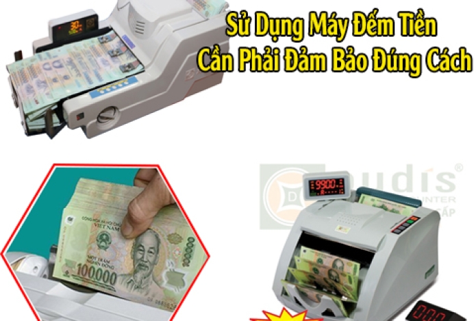 Sử Dụng Máy Đếm Tiền Cần Phải Đảm Bảo Đúng Cách