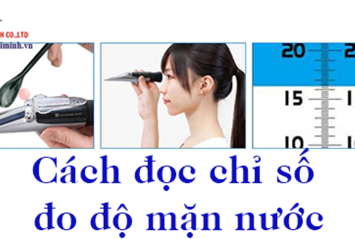 Hướng dẫn cách đọc chỉ số đo độ mặn nước sông
