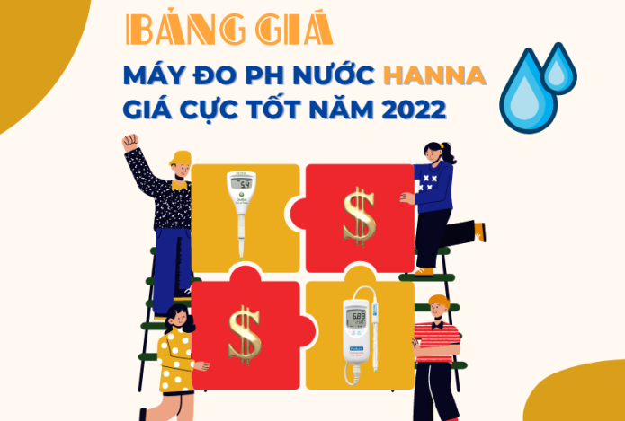 Bảng Giá Máy Đo Ph Nước Hanna Giá Cực Tốt Năm 2022