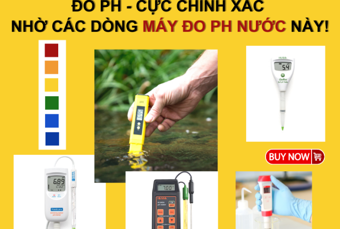 Đo ph cực chính xác nhờ các dòng máy đo ph nước này!
