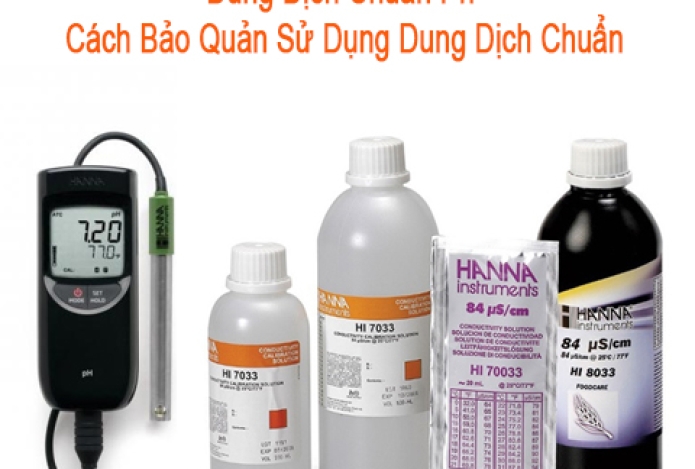 Dung Dịch Chuẩn Ph Và Cách Bảo Quản Sử Dụng Dung Dịch Chuẩn