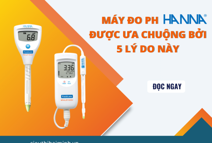 Bật Mí Mí Mật Về Máy Đo Độ Ph Hanna Năm 2023