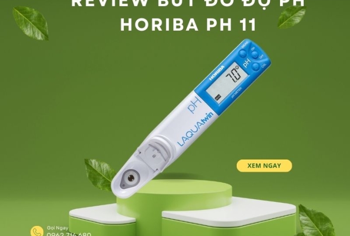 Review bút đo độ pH Horiba PH 11 xuất xứ Nhật Bản