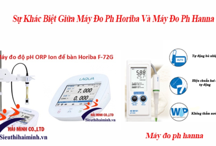 Sự khác biệt giữa máy đo pH Horiba và máy đo pH Hanna