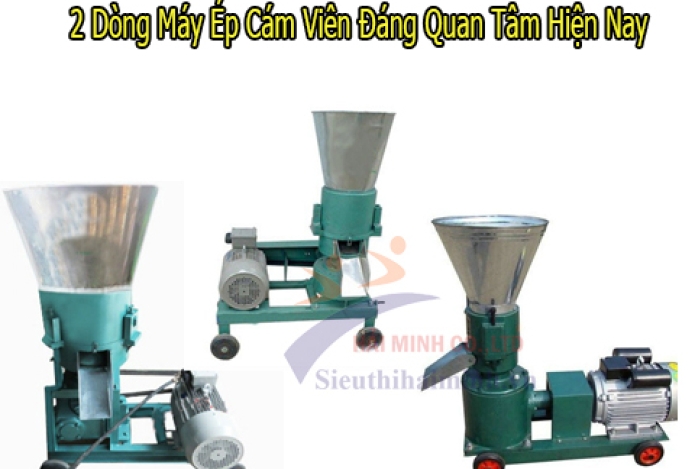 2 Dòng Máy Ép Cám Viên Đáng Quan Tâm Hiện Nay