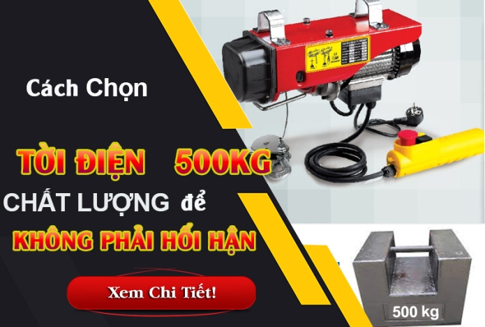 Mua máy tời điện 500kg cần phải biết 4 điều ngay sau đây
