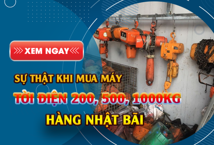 Sự Thật Khi Mua Máy Tời Điện 200, 500, 1000kg Hàng Nhật Bãi