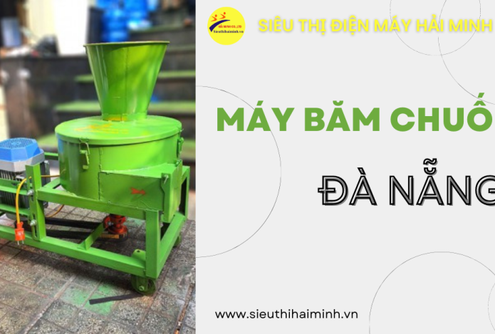 Nơi mua máy băm chuối Đà Nẵng