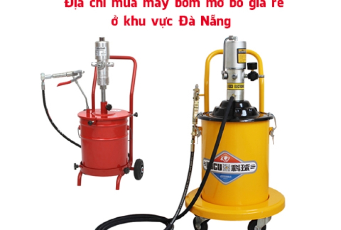 Mua máy bơm mỡ bò giá rẻ tại Đà Nẵng