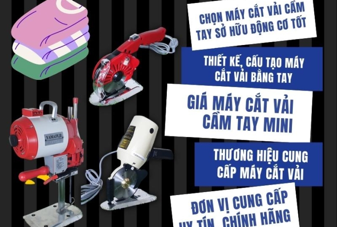 5 Tiêu Chí Lựa Chọn Máy Cắt Vải Cầm Tay Phù Hợp Nhất