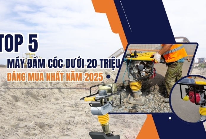 Top 5 máy đầm cóc dưới 20 triệu đáng mua nhất
