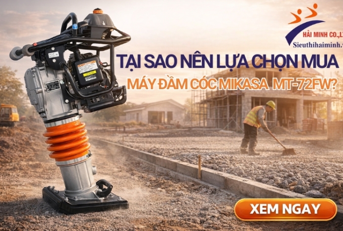 Tại sao nên lựa chọn mua máy đầm cóc Mikasa MT-72FW?