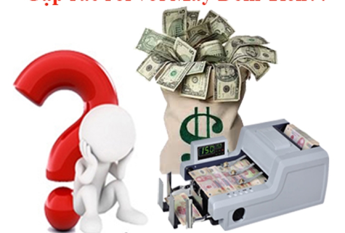 Bạn Có Gặp Rắc Rối Với Máy Đếm Tiền Của Mình Không?
