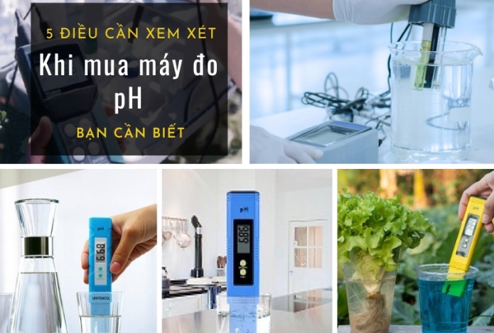 5 điều cần xem xét khi mua máy đo pH bạn cần biết