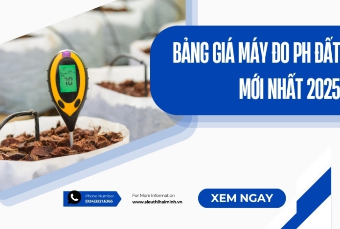 Bảng giá máy đo ph đất mới nhất 2025