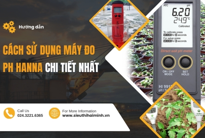 Cách sử dụng máy đo pH Hanna chi tiết nhất