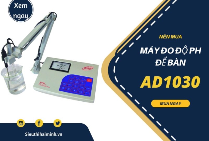 Có nên mua máy đo độ pH để bàn AD1030 hay không?