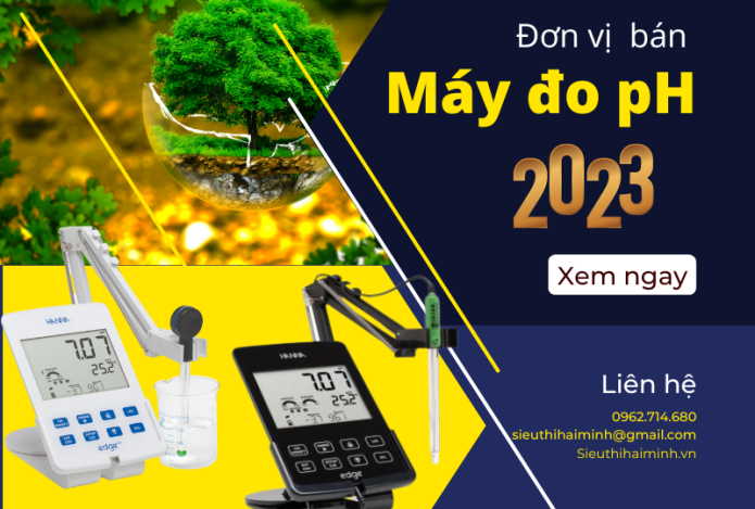 Đơn vị cung cấp máy đo pH nước tốt nhất năm 2023