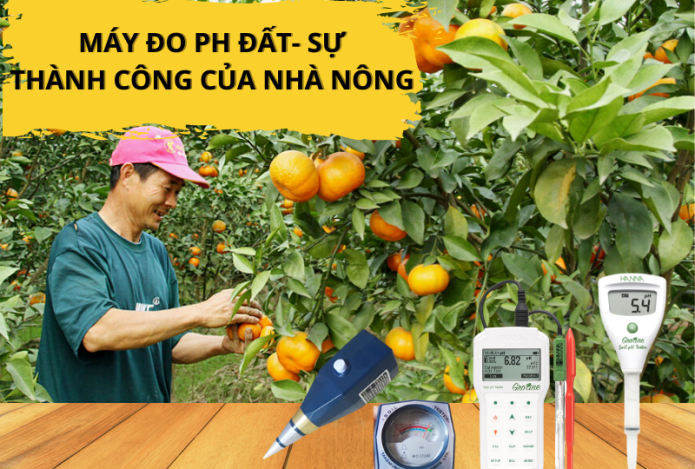 Máy Đo Ph Đất - Sự Thành Công Của Nhà Nông 