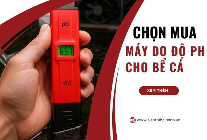 Máy đo độ ph cho bể cá - cách lựa chọn