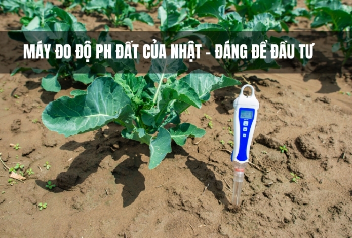 Máy đo độ pH đất của Nhật - Đáng để đầu tư