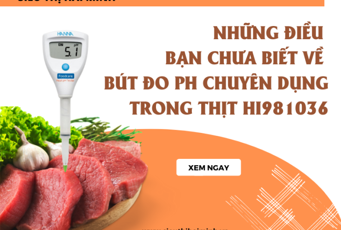 Review Bút Đo Ph Hi981036 Chuyên Dụng Trong Thịt