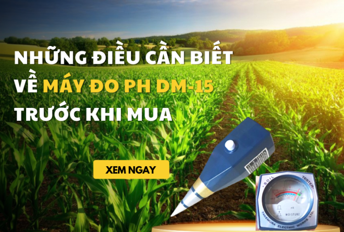 Những điều cần biết về máy đo pH DM-15 trước khi mua