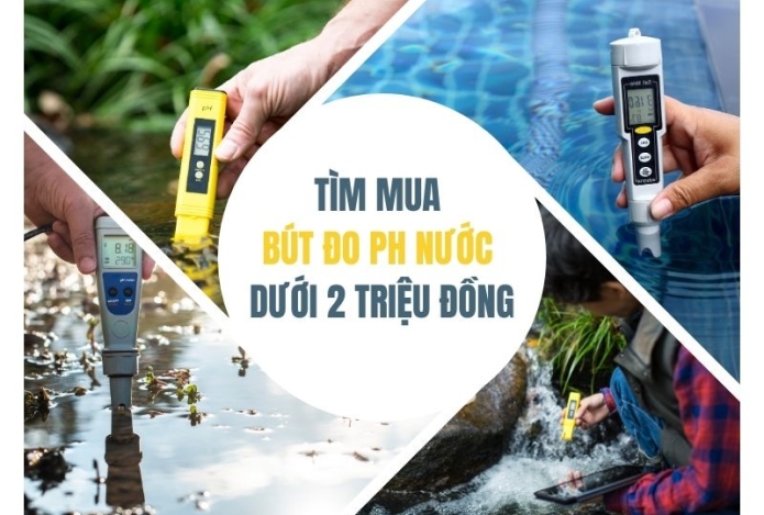 Tìm mua bút đo ph nước dưới 2 triệu đồng