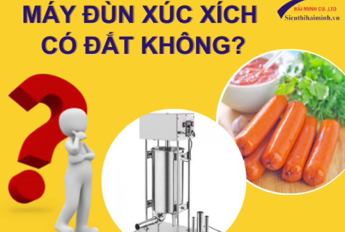 Máy Đùn Xúc Xích Có Đắt Không?