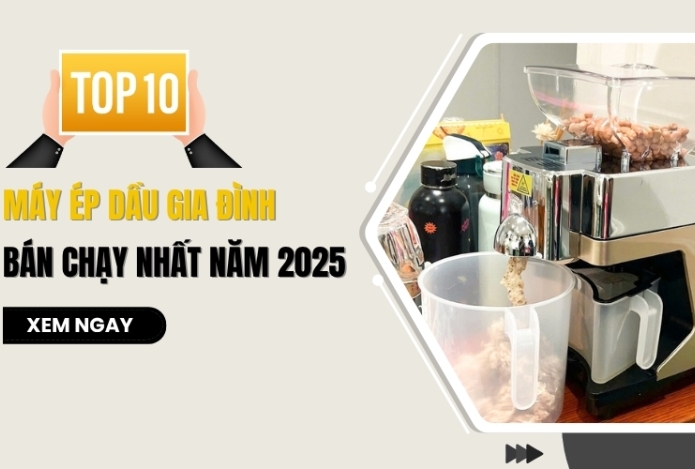 Top 10 máy ép dầu gia đình bán chạy nhất năm 2025