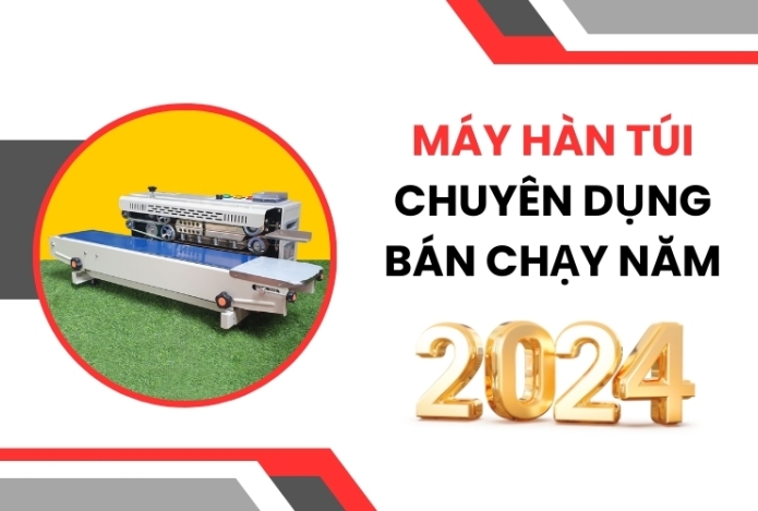 Máy Hàn Túi Chuyên Dụng Bán Chạy Năm 2024