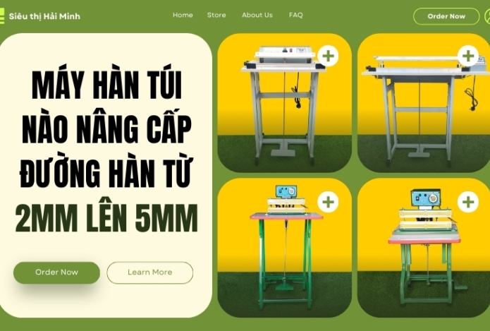 Máy hàn túi nào nâng cấp đường hàn từ 2mm lên 5mm