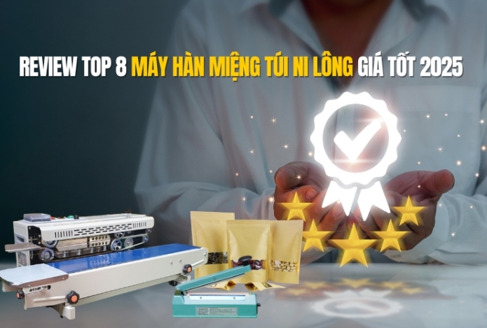 Review Top 8 Máy Hàn Miệng Túi Ni Lông Giá Tốt 2025