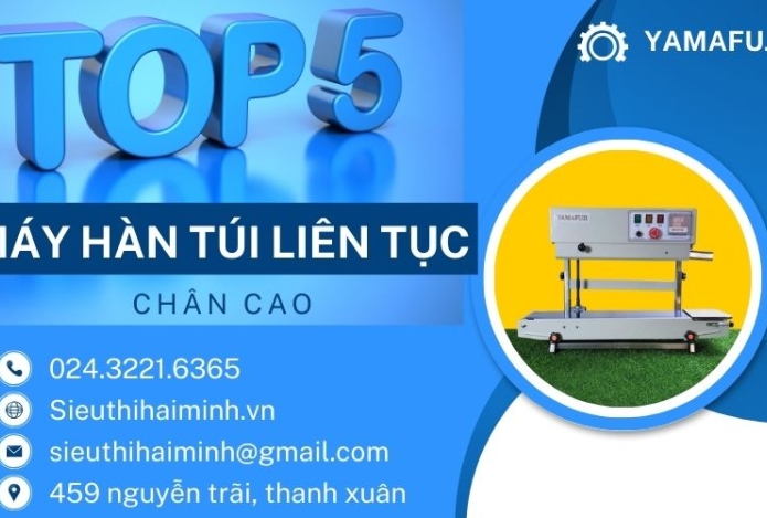 Top 5 Máy Hàn Miệng Túi Đạng Đứng Chất Lượng 2024