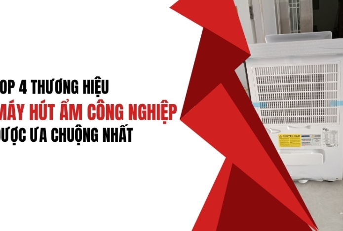 Top 4 thương hiệu máy hút ẩm công nghiệp được ưa chuộng nhất