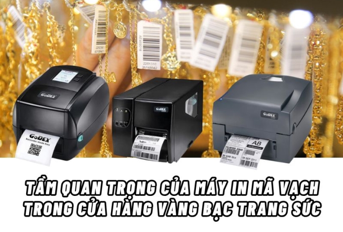 Cách chọn máy in mã vạch phù hợp cho cửa hàng vàng bạc trang sức