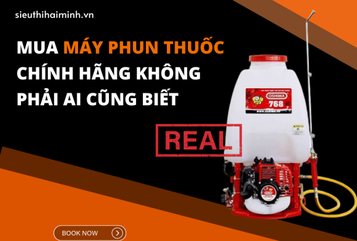 Mua Máy Phun Thuốc Chính Hãng Không Phải Ai Cũng Biết