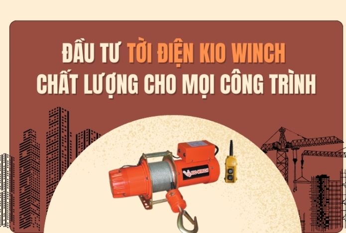 Đầu Tư Tời Điện Kio Winch - Chất Lượng Cho Mọi Công Trình