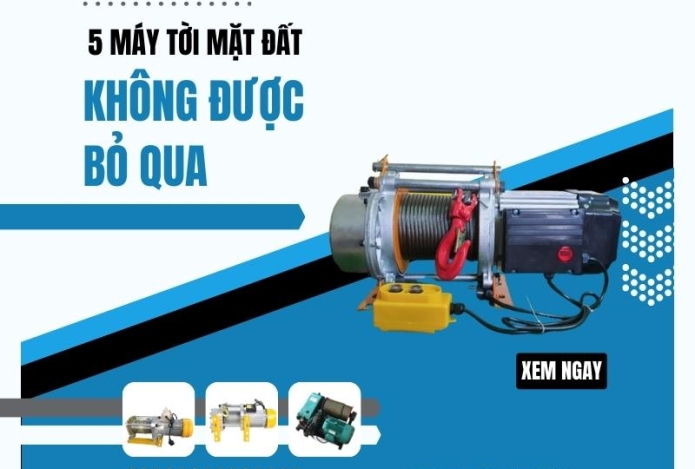 Khám Phá 5 Model Máy Tời Điện Mặt Đất Không Thể Bỏ Qua