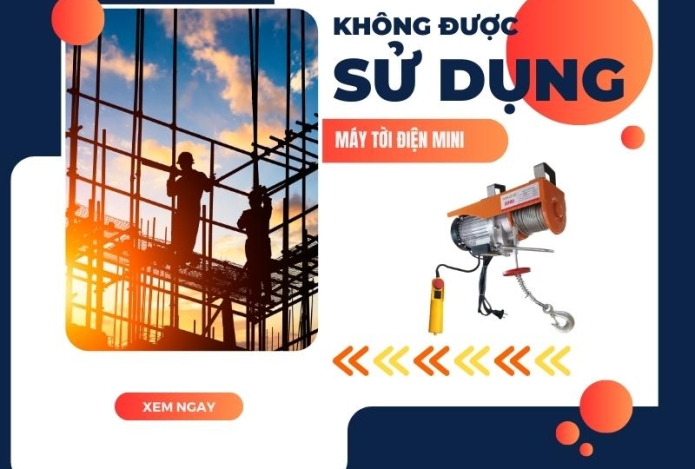 Đừng Bao Giờ Sử Dụng Tời Điện Mini Trong Những Tình Huống Này